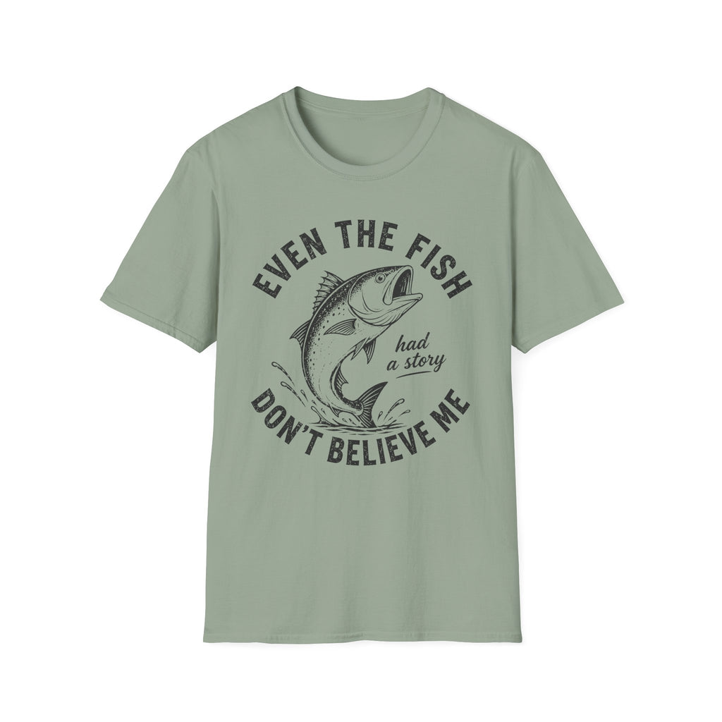 Believe Me T-Shirt