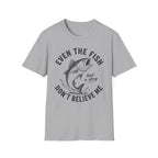 Believe Me T-Shirt