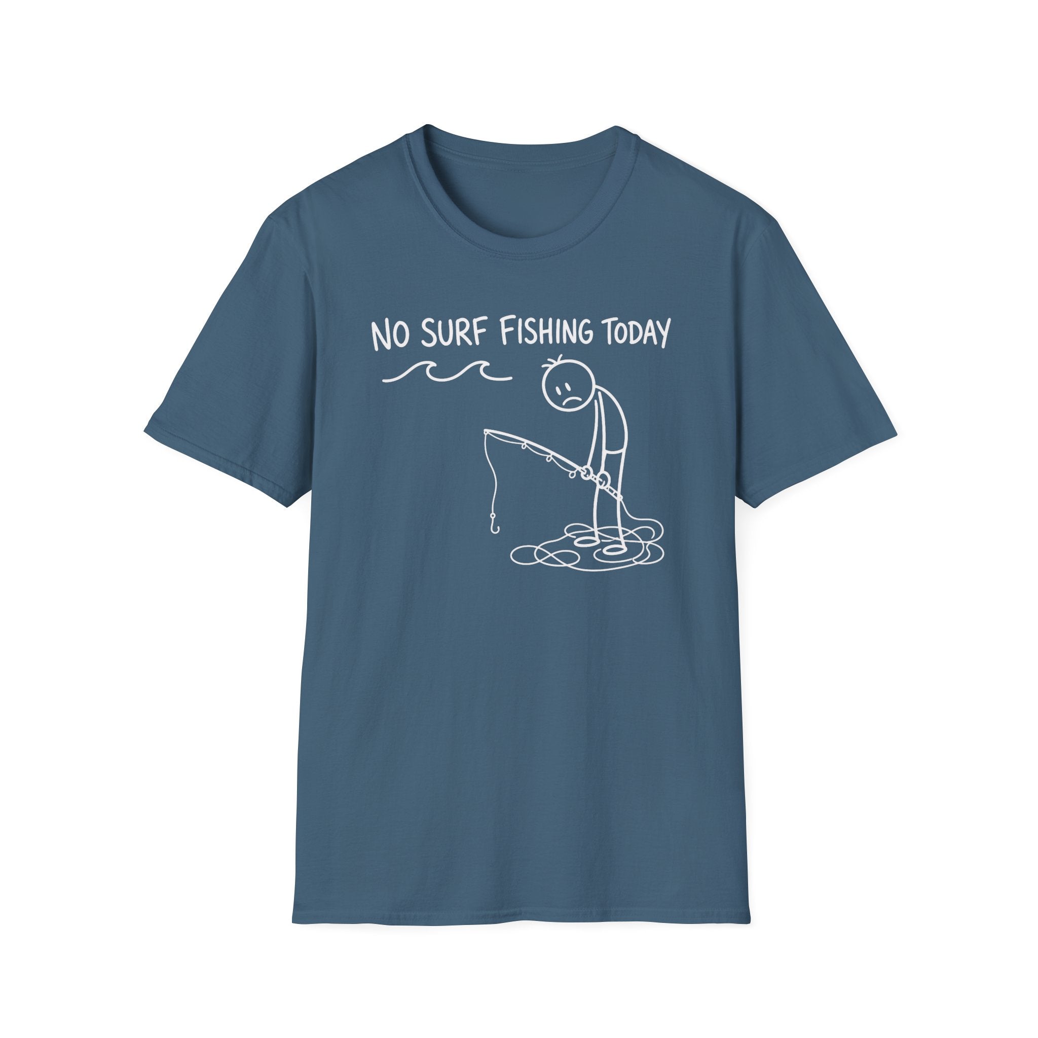 No Fishing Today T-Shirt