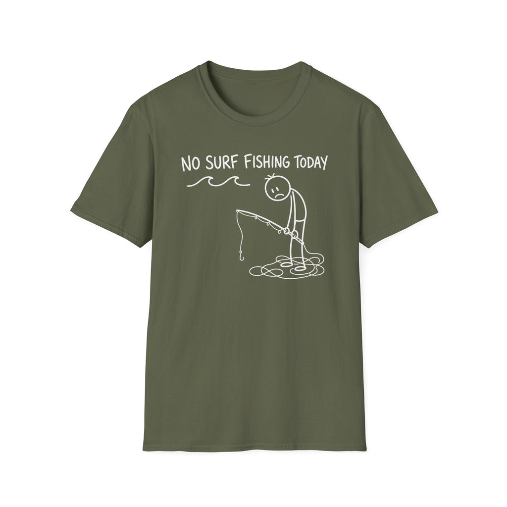 No Fishing Today T-Shirt