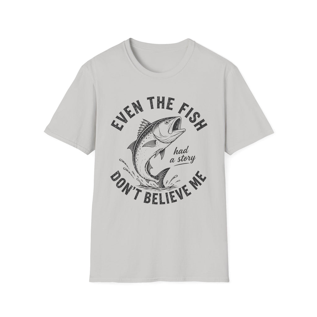 Believe Me T-Shirt