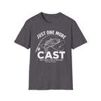 One More Cast T-Shirt