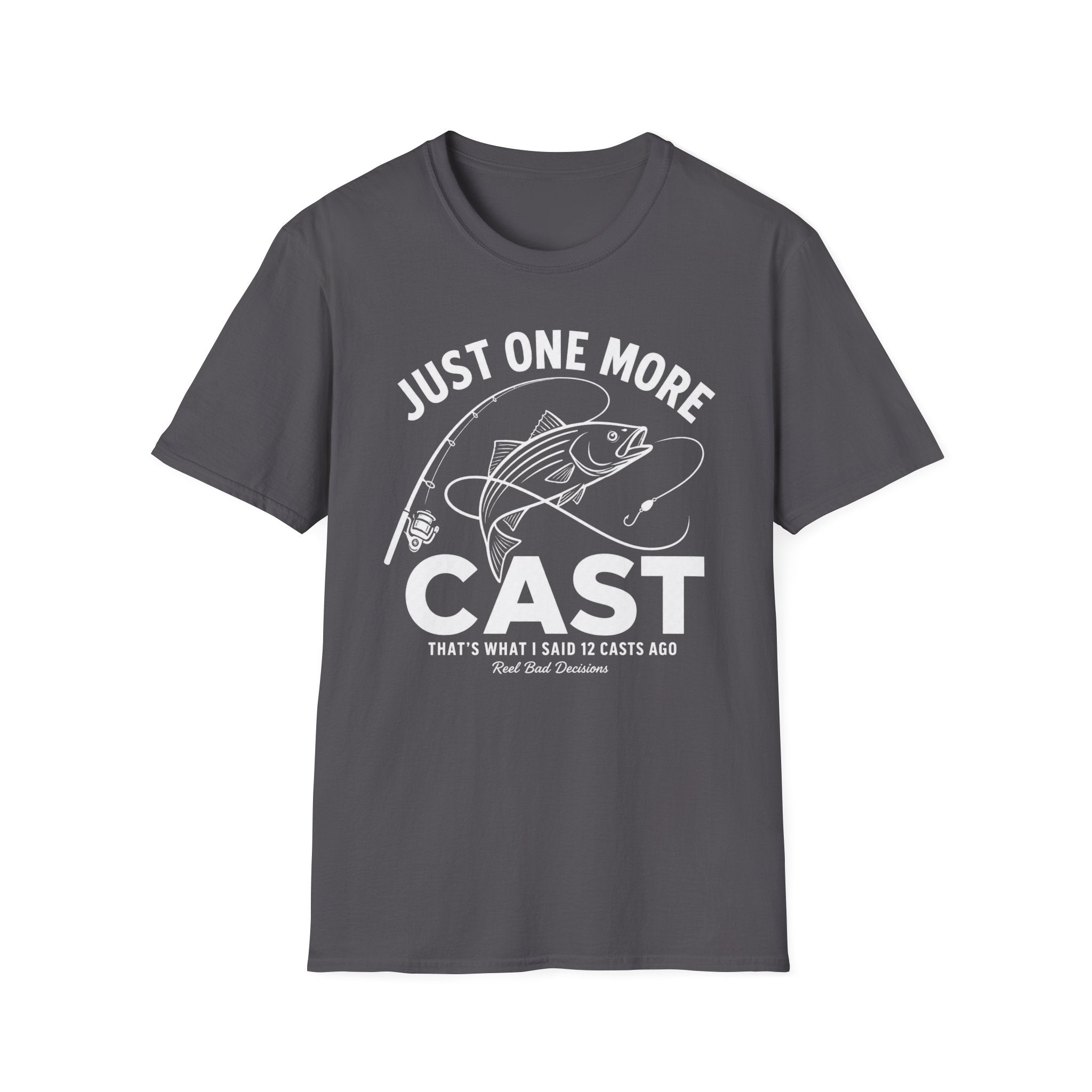One More Cast T-Shirt