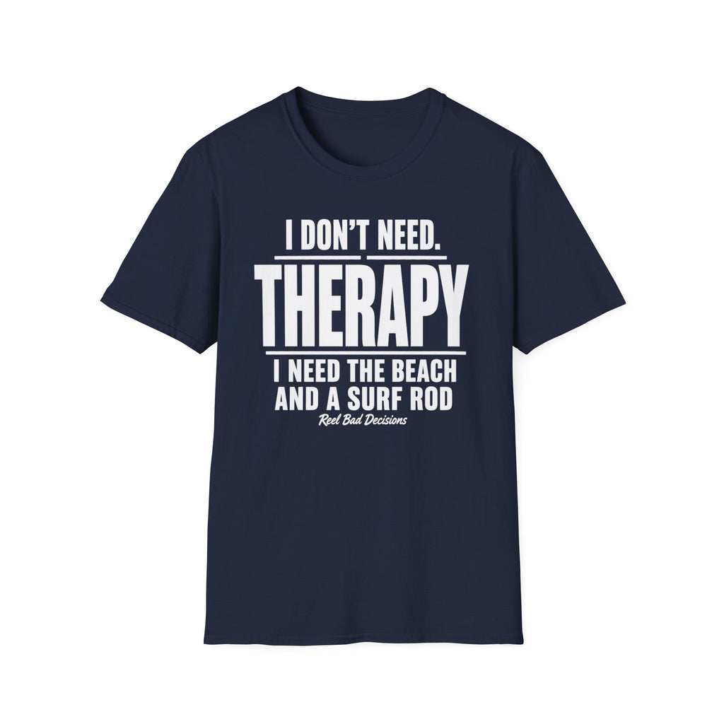 Need Therapy T-Shirt