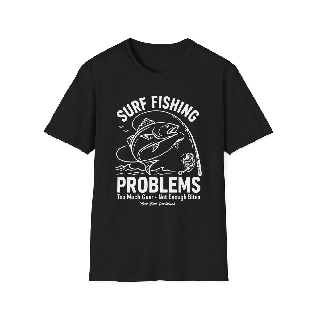 Fishing Problems T-Shirt