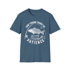 Fishing Patience T-Shirt