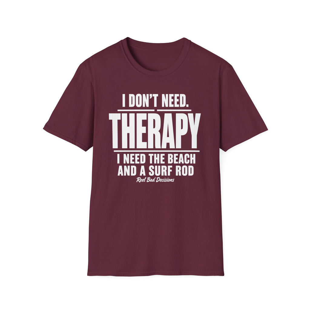 Need Therapy T-Shirt