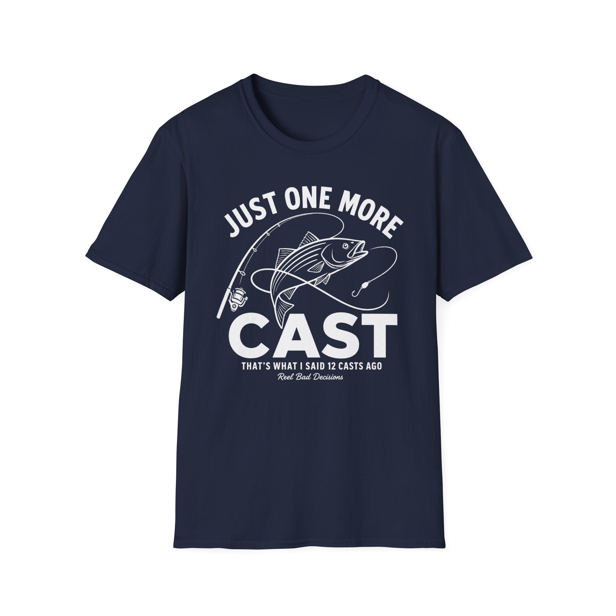 One More Cast T-Shirt