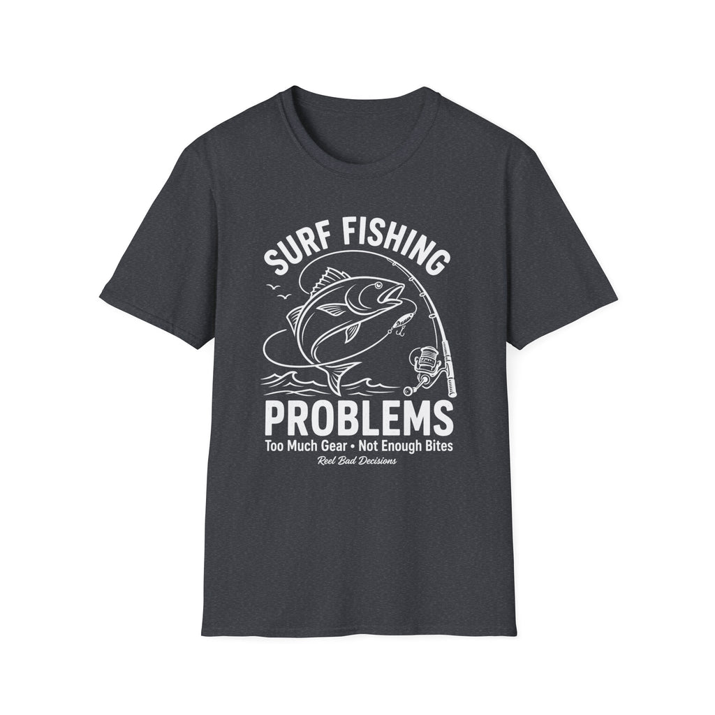 Fishing Problems T-Shirt