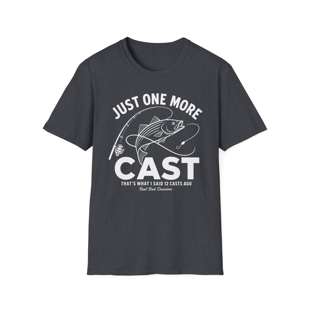 One More Cast T-Shirt