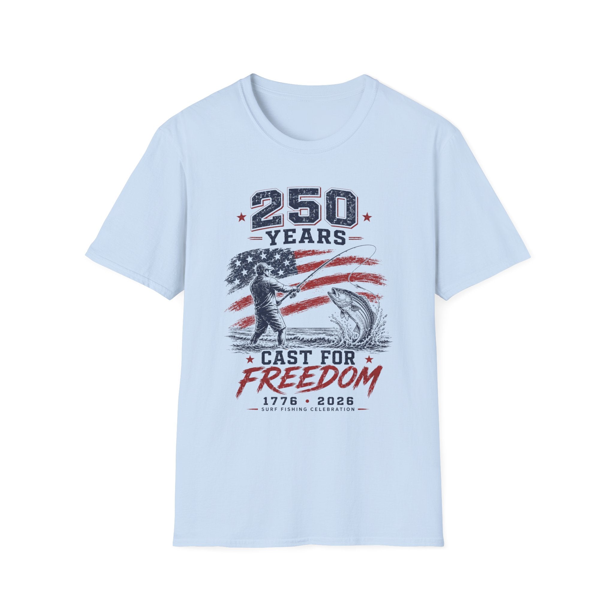 250 Years Cast for Freedom T-Shirt