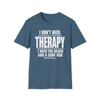 Need Therapy T-Shirt