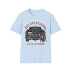 Goin' Fishin' T-Shirt