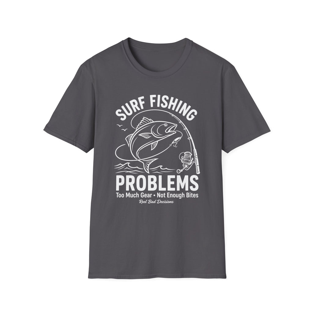 Fishing Problems T-Shirt