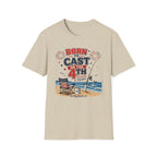 Born To Cast 4th T-Shirt