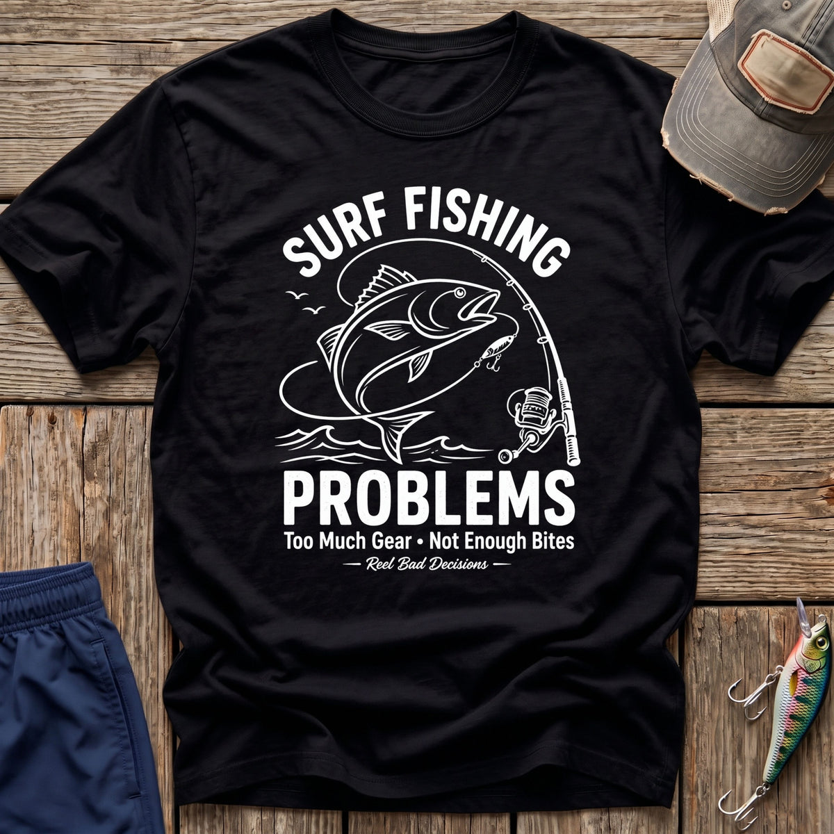 Fishing Problems T-Shirt