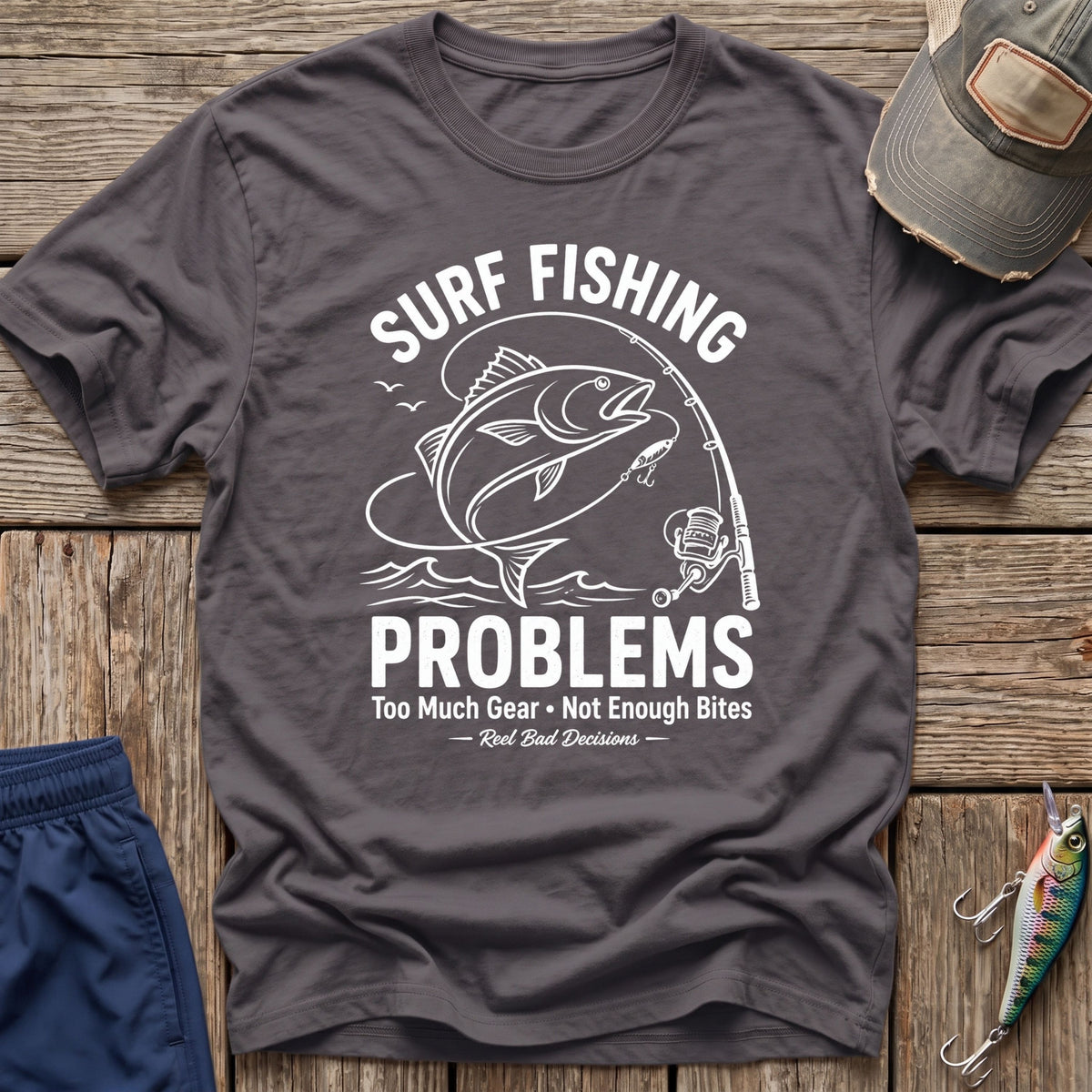 Fishing Problems T-Shirt