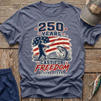 250 Years Cast for Freedom T-Shirt