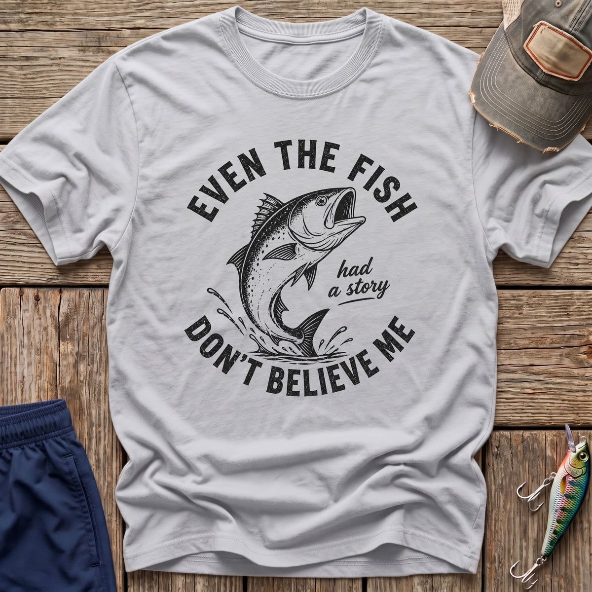 Believe Me T-Shirt