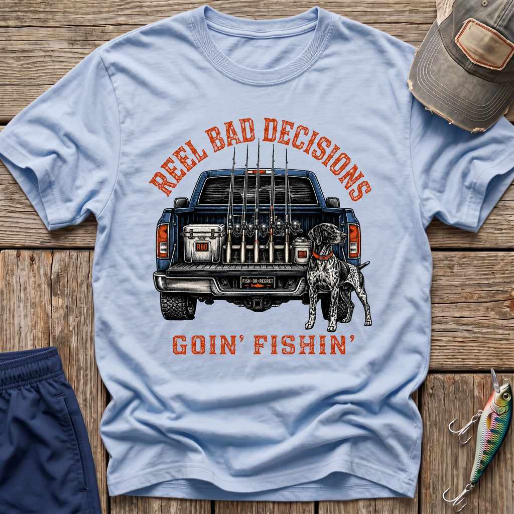 Goin' Fishin' T-Shirt