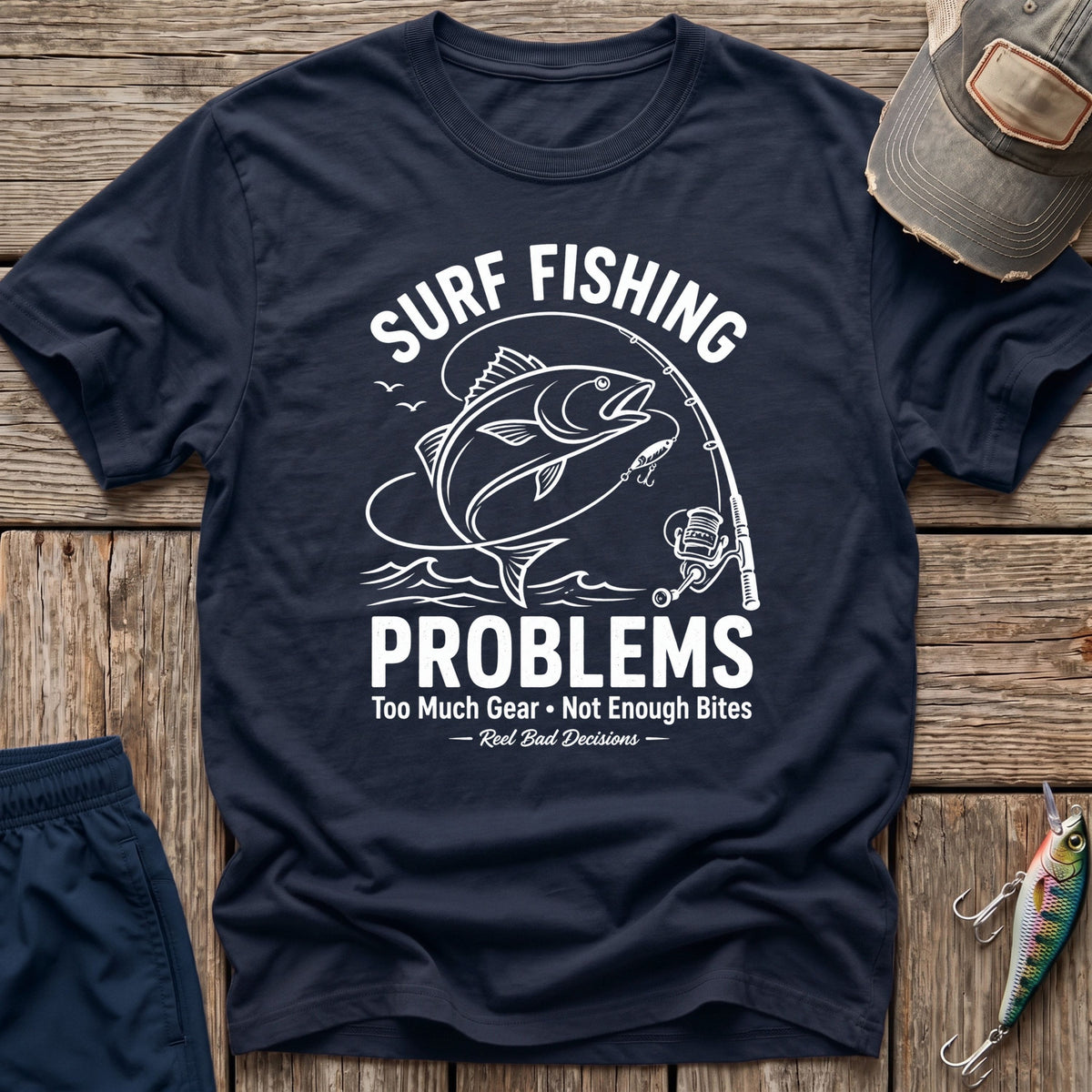 Fishing Problems T-Shirt