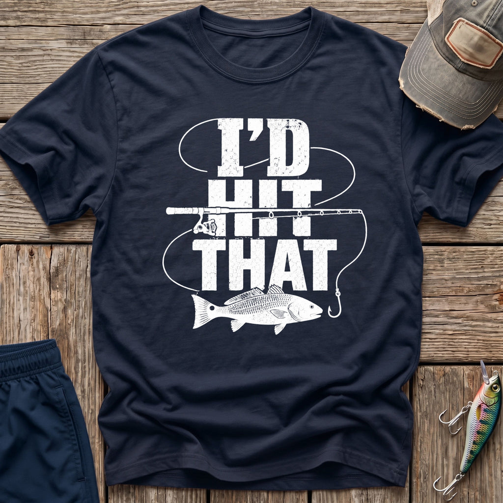 Hit That T-Shirt