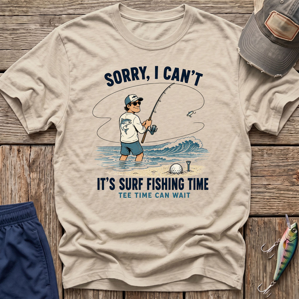 Tee Time Not T-Shirt