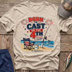 Born To Cast 4th T-Shirt