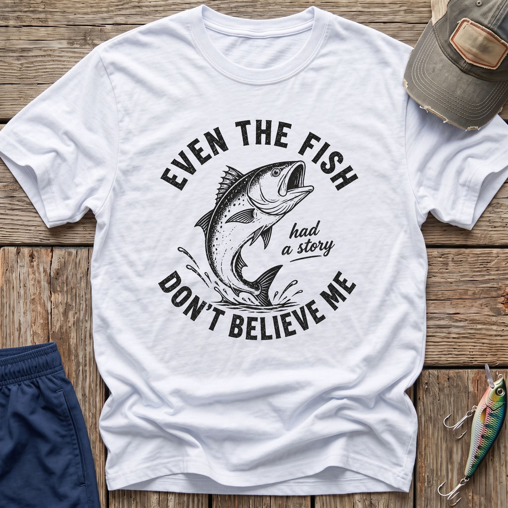Believe Me T-Shirt