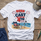 Born To Cast 4th T-Shirt